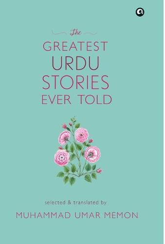 Cover image for THE GREATEST URDU STORIES EVER TOLD