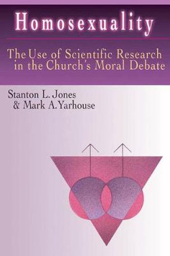 Cover image for Homosexuality - The Use of Scientific Research in the Church"s Moral Debate