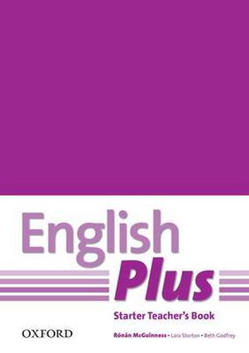Cover image for English Plus: Starter: Teacher's Book with photocopiable resources: Choose to do more