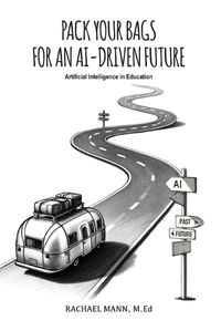 Cover image for Pack Your Bags for an AI-Driven Future