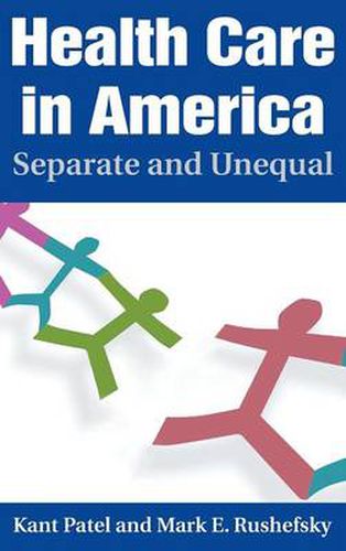 Cover image for Health Care in America: Separate and Unequal