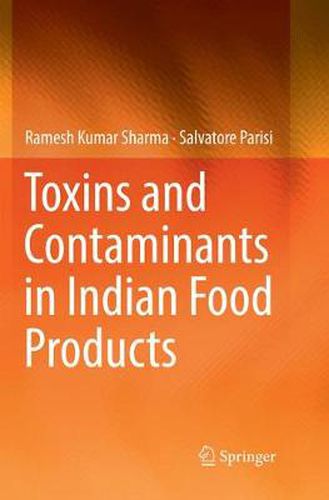 Cover image for Toxins and Contaminants in Indian Food Products