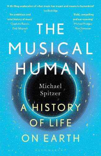 Cover image for The Musical Human: A History of Life on Earth - A BBC Radio 4 'Book of the Week