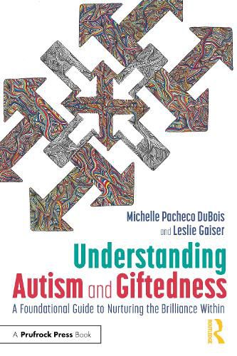 Cover image for Understanding Autism and Giftedness