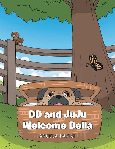 Cover image for DD and JuJu Welcome Della