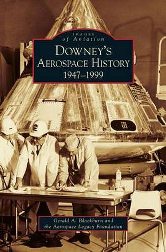 Cover image for Downey's Aerospace History: 1947-1999