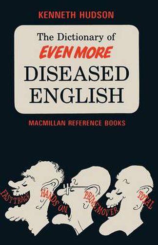 Cover image for The Dictionary of Even More Diseased English