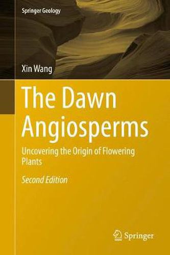 Cover image for The Dawn Angiosperms: Uncovering the Origin of Flowering Plants