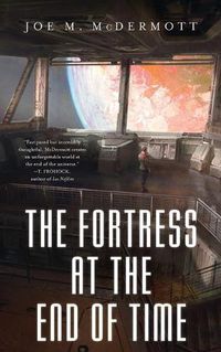 Cover image for The Fortess at the End of Time