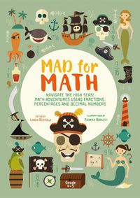 Cover image for Mad For Math: Navigate The High Seas! Maths Adventures Using Fractions, Percentages and Decimal Numbers