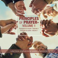 Cover image for Principles of Prayer: Volume 1