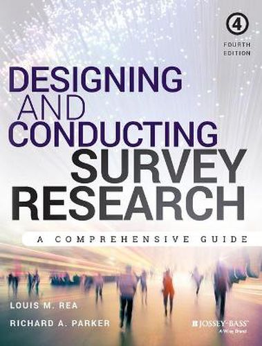 Cover image for Designing and Conducting Survey Research: A Comprehensive Guide