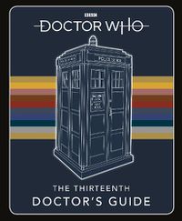 Cover image for Doctor Who: Thirteenth Doctor's Guide