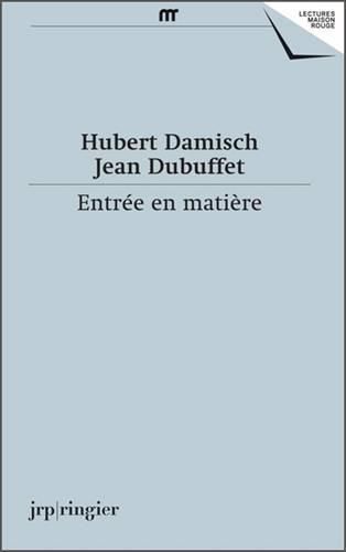 Hubert Damisch, Jean Dubuffet: Entree en Matiere (French Text)