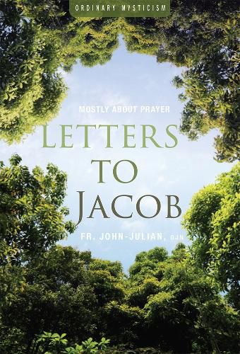 Cover image for Letters to Jacob: Mostly About Prayer