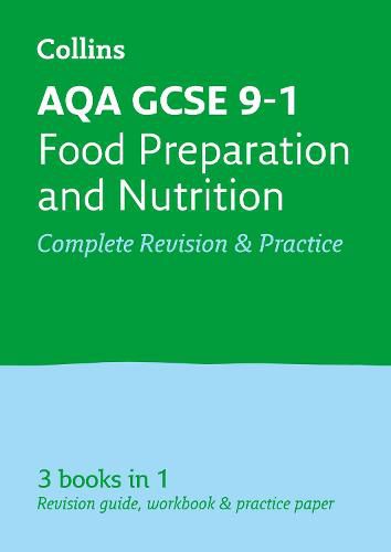 AQA GCSE 9-1 Food Preparation and Nutrition All-in-One Complete Revision and Practice: Ideal for Home Learning, 2022 and 2023 Exams