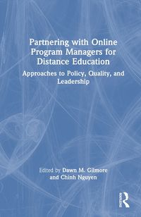 Cover image for Partnering with Online Program Managers for Distance Education