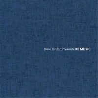 Cover image for New Order Presents Be Music