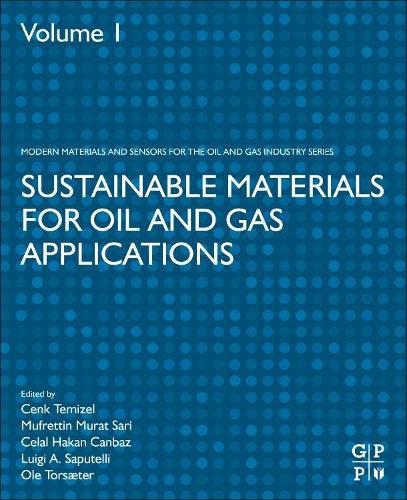 Cover image for Sustainable Materials for Oil and Gas Applications