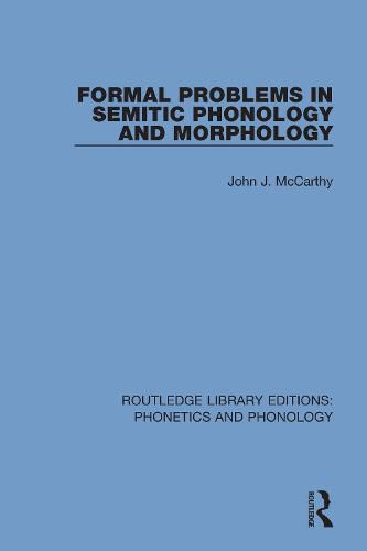 Cover image for Formal Problems in Semitic Phonology and Morphology