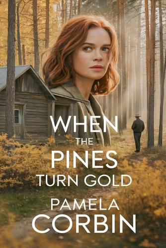Cover image for When the Pines Turn Gold