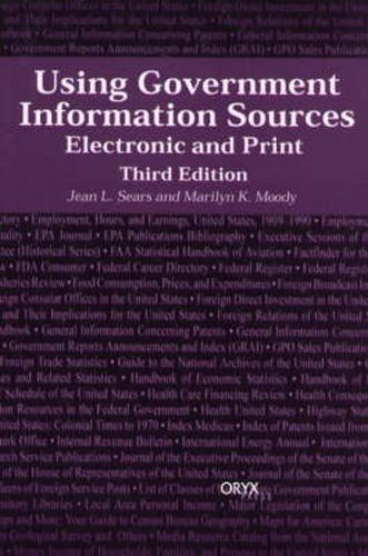 Cover image for Using Government Information Sources: Electronic and Print, 3rd Edition