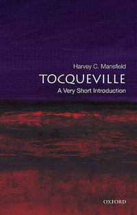 Cover image for Tocqueville: A Very Short Introduction