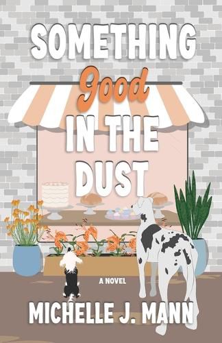 Cover image for Something Good In the Dust