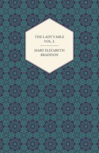 Cover image for The Lady's Mile Vol. I.