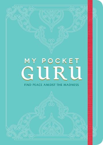 Cover image for My Pocket Guru: Find Peace Amidst the Madness