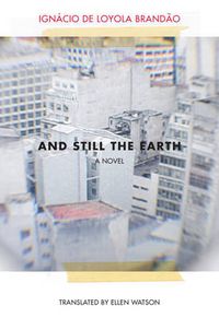 Cover image for And Still the Earth