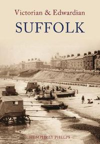 Cover image for Victorian & Edwardian Suffolk