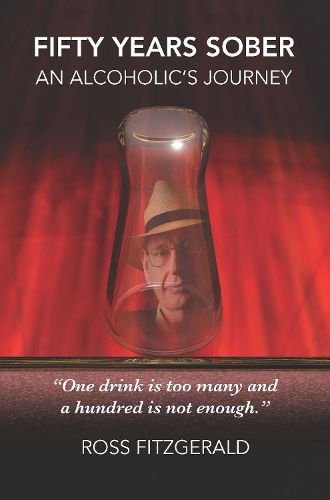 Cover image for Fifty Years Sober: An alcoholic's journey