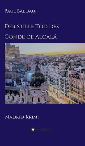 Cover image for Der stille Tod des Conde de Alcala: Madrid-Krimi