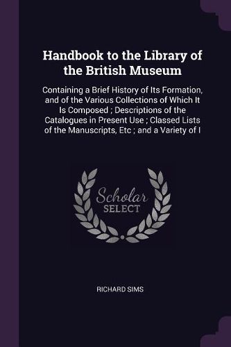 Cover image for Handbook to the Library of the British Museum