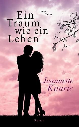 Cover image for Ein Traum wie ein Leben