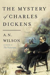 Cover image for The Mystery of Charles Dickens