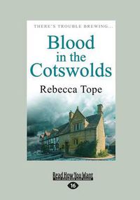 Cover image for Blood in the Cotswolds: Cotswold Mysteries 5