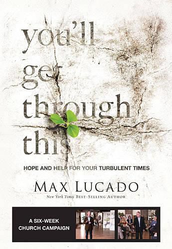 Cover image for You'll Get Through This Church Campaign Kit: Hope and Help for Your Turbulent Times