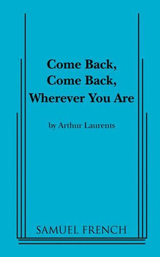 Cover image for Come Back, Come Back, Wherever You Are