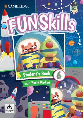 Cover image for Fun Skills Level 6 Student's Book and Home Booklet with Online Activities
