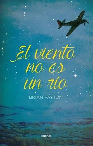 Cover image for El Viento No Es Un Rio