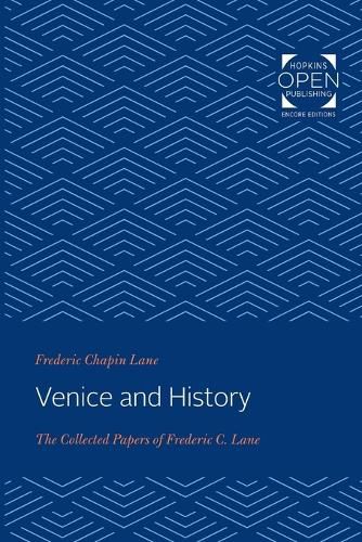 Cover image for Venice and History: The Collected Papers of Frederic C. Lane