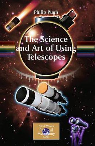 Cover image for The Science and Art of Using Telescopes