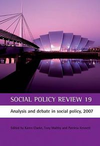 Cover image for Social Policy Review 19: Analysis and debate in social policy, 2007