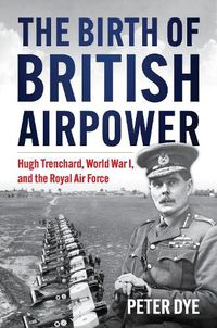 Cover image for The Birth of British Airpower
