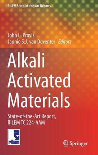 Cover image for Alkali Activated Materials: State-of-the-Art Report, RILEM TC 224-AAM