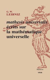 Cover image for Mathesis Universalis: Ecrits Sur La Mathematique Universelle