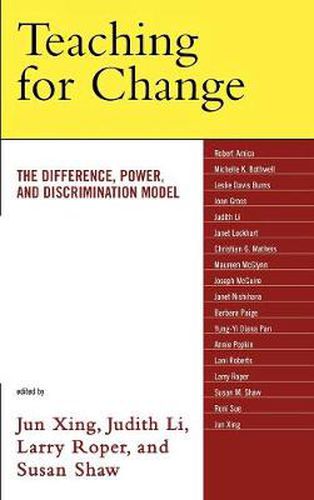 Teaching for Change: The Difference, Power, and Discrimination Model