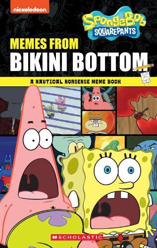 Cover image for SpongeBob SquarePants: Memes from Bikini Bottom (Nickelodeon)